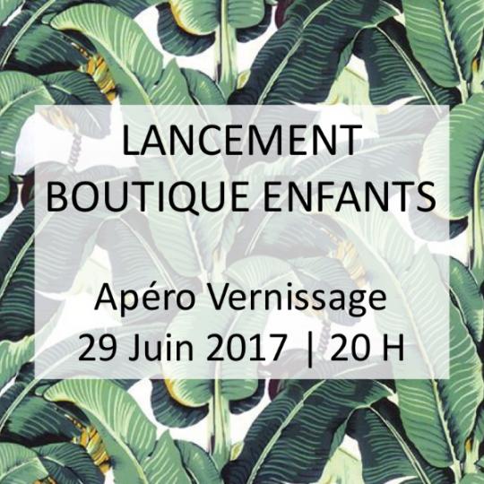 Lancement boutique enfants | 29 Juin à 20h